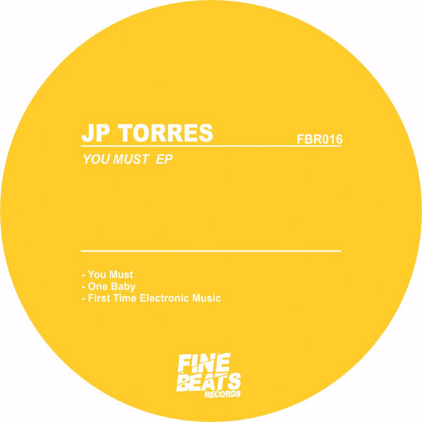 JP Torres - You Must EP [FBR016]